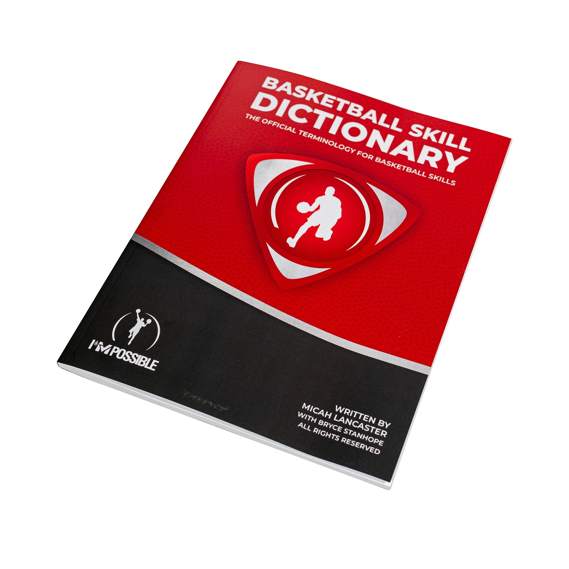 Basketball Skill Dictionary - the Official Terminology for Basketball Skills - Im Possible Training Store