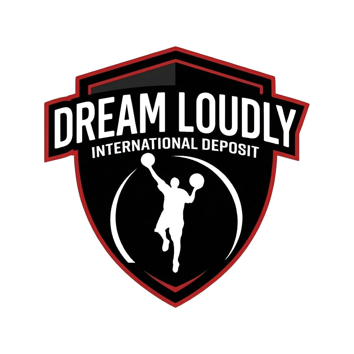 Dream Loudly International Deposit - Im Possible Training Store